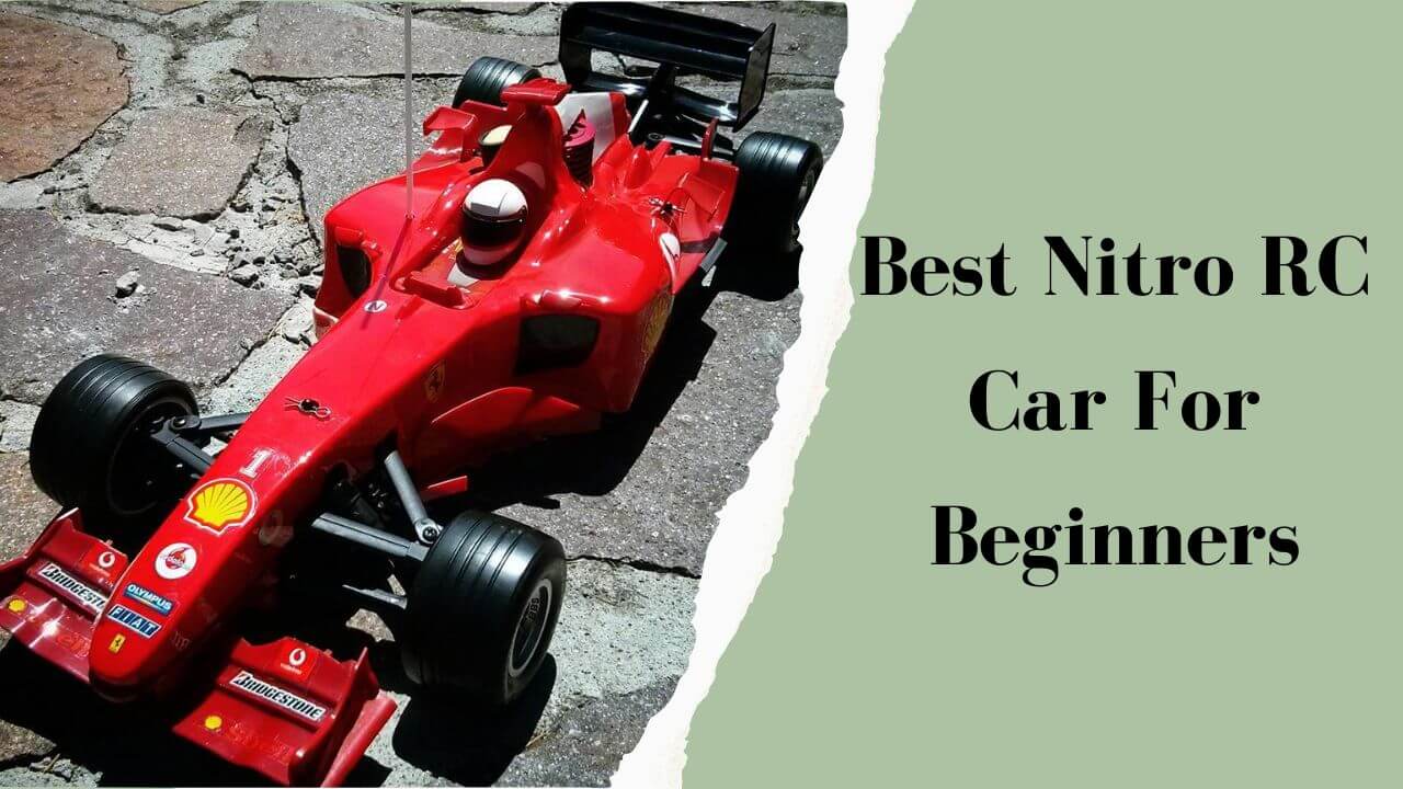 Best Nitro RC Car For Beginners