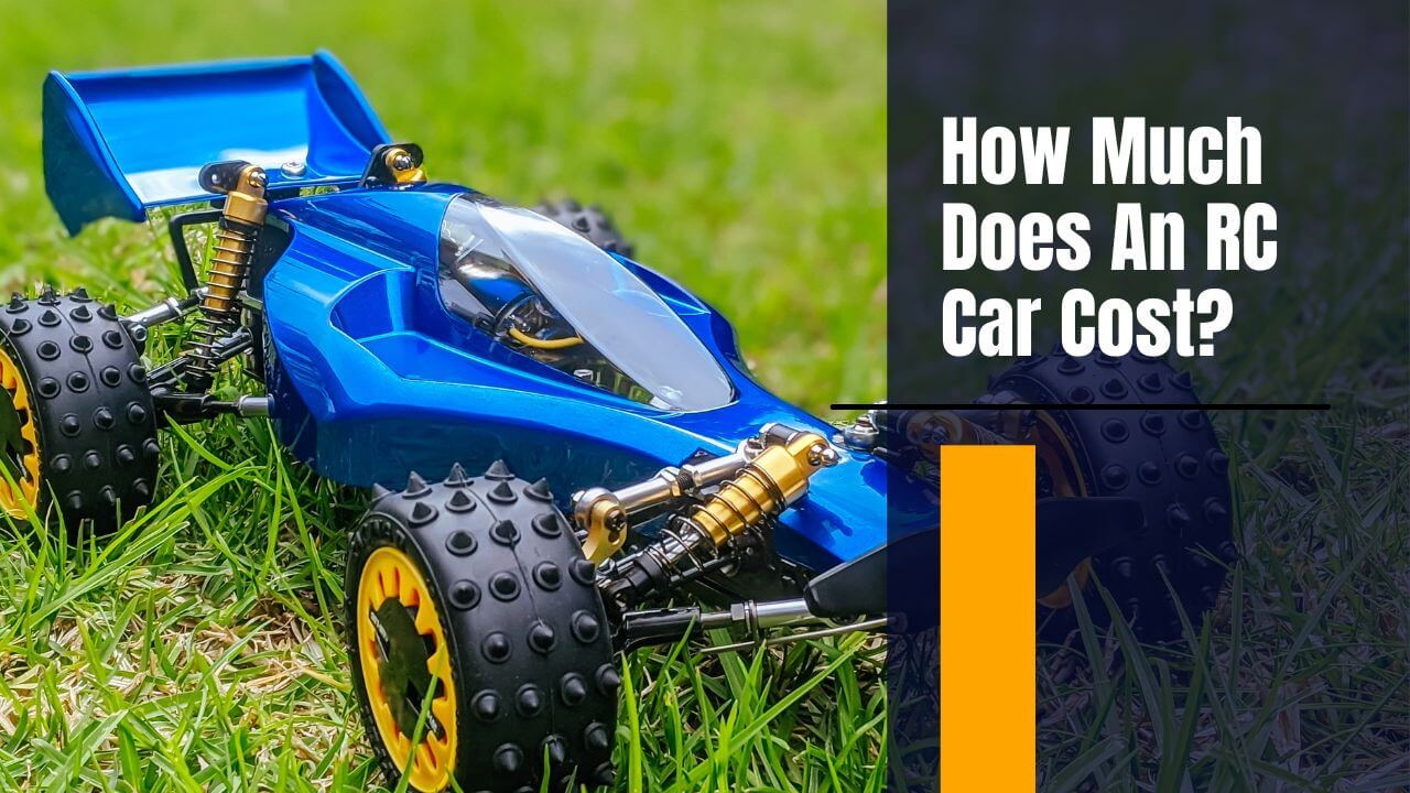 How Much Does An RC Car Cost
