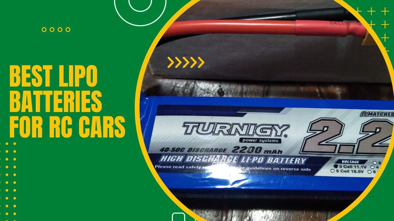 Top 5 Best Lipo Batteries For RC Cars (longlasting)