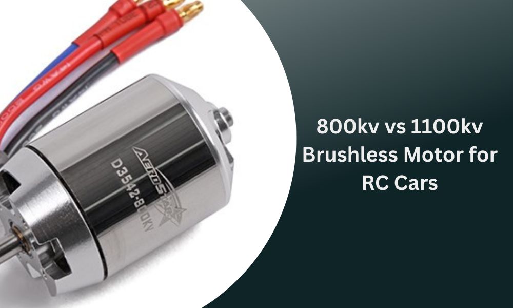 800kv vs 1100kv Brushless Motor for RC Cars