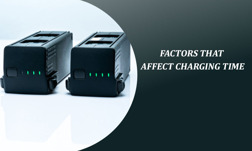 Factors That Affect Charging Time