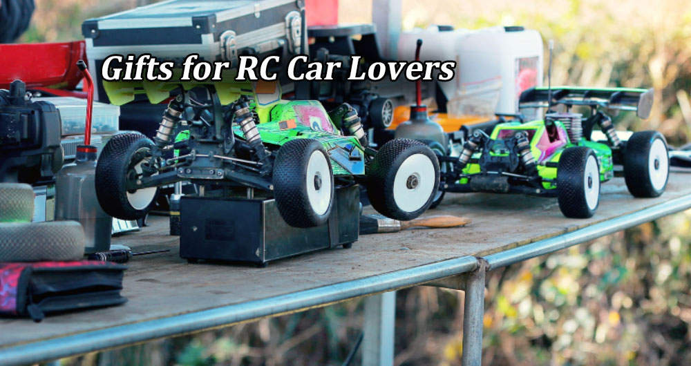 Gifts for RC Car Lovers