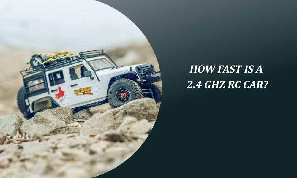 How Fast is a 2.4 GHz RC Car