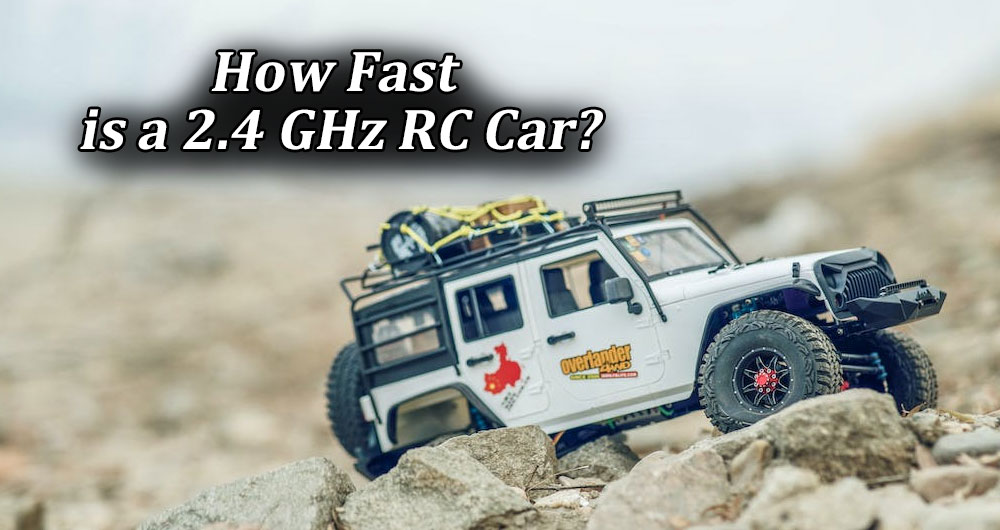 How Fast is a 2.4 GHz RC Car