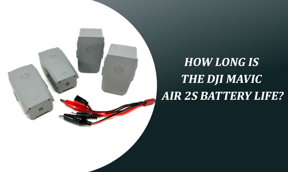 How Long is the DJI Mavic Air 2S Battery Life