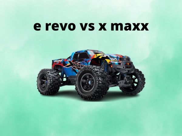 e revo vs x maxx