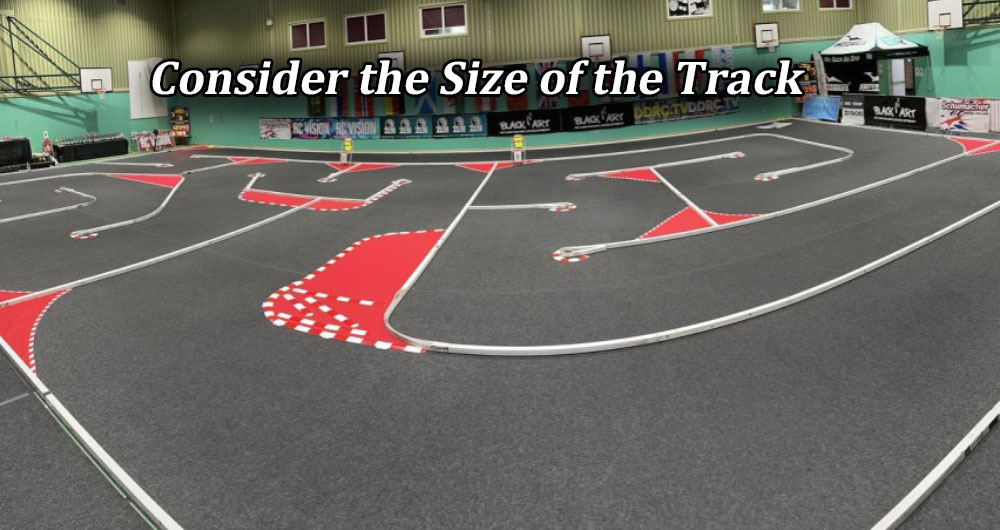 Consider the Size of the Track