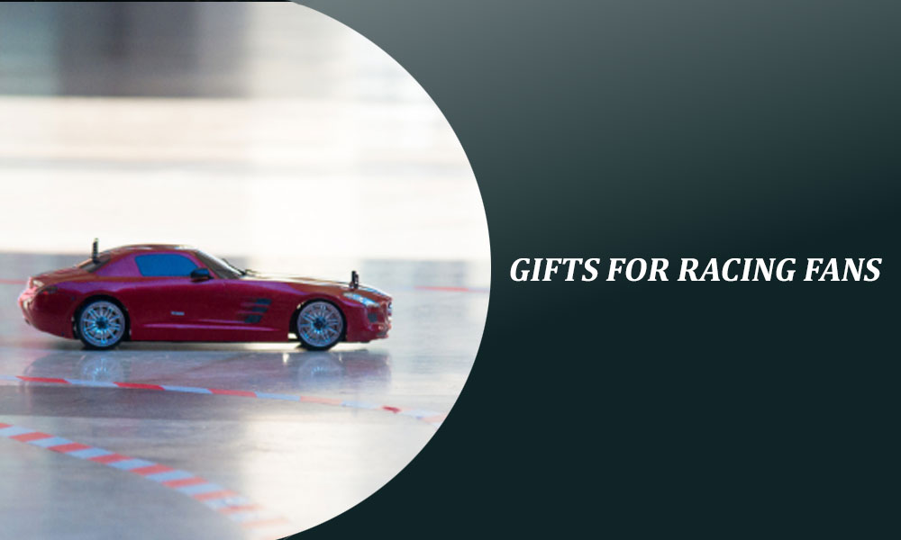 Gifts for Racing Fans