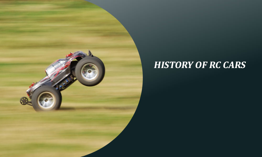 History of RC Cars