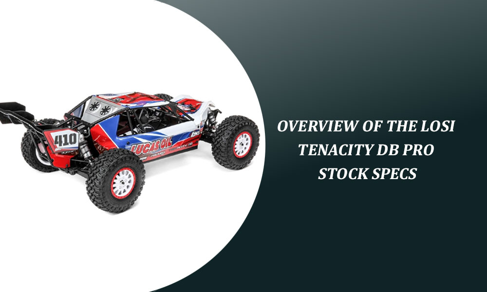 Losi Tenacity DB Pro Stock Specs