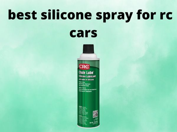 best silicone spray for rc cars