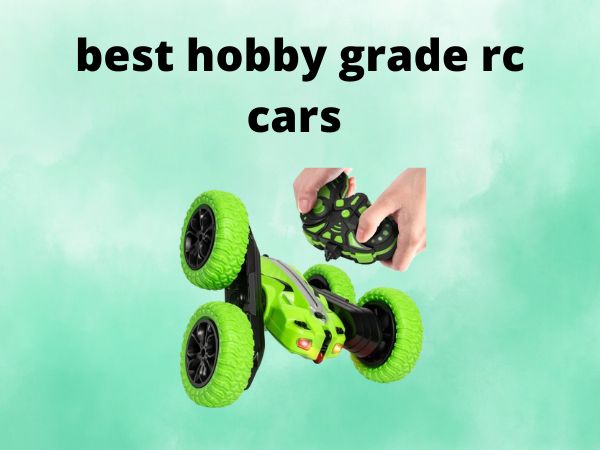 best hobby grade rc cars