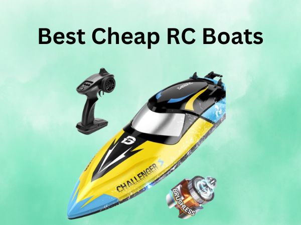 Best Cheap RC Boats