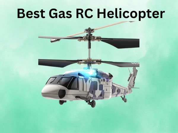 Best Gas RC Helicopter