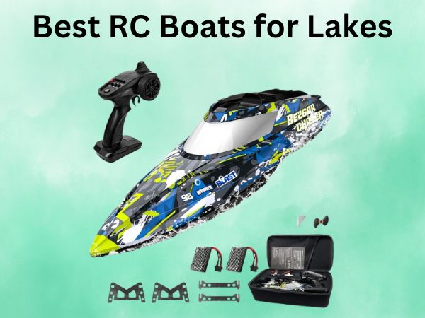 Best RC Boats for Lakes