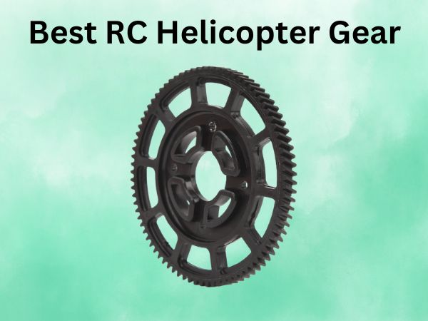 Best RC Helicopter Gear