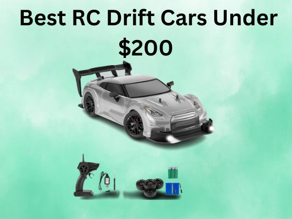 Best RC Drift Cars Under $200