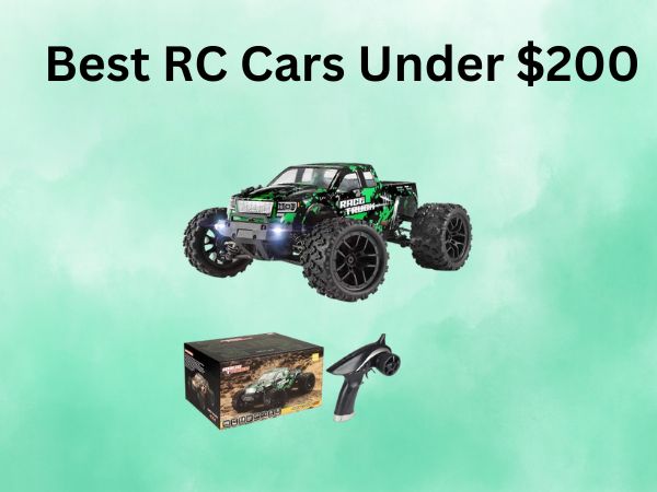 Best RC Cars Under $200