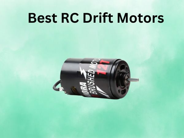 Best RC Drift Motors