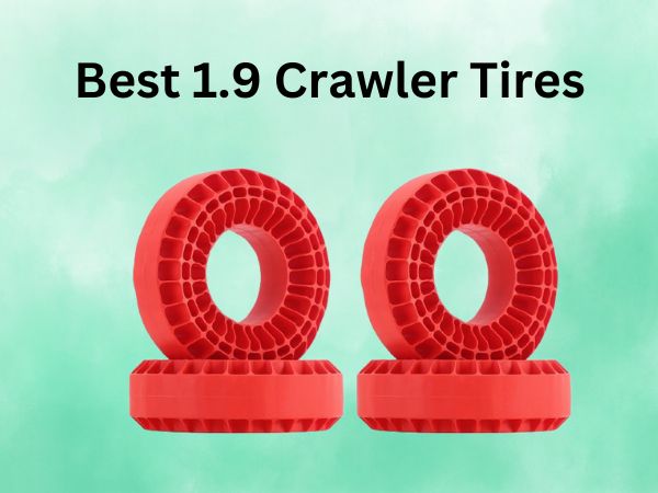 Best 1.9 Crawler Tires