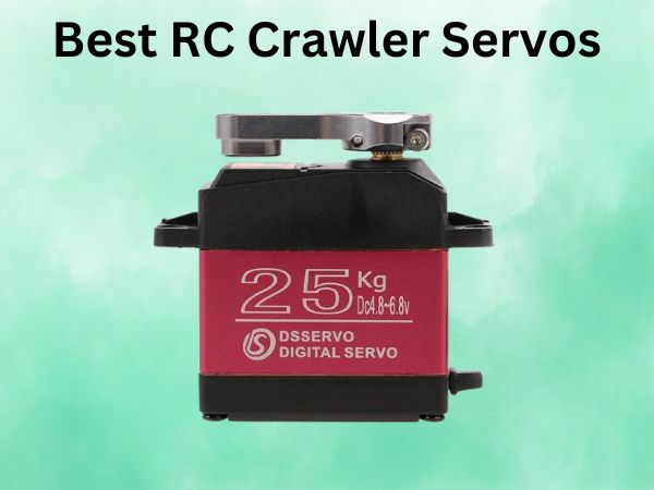 Best RC Crawler Servos