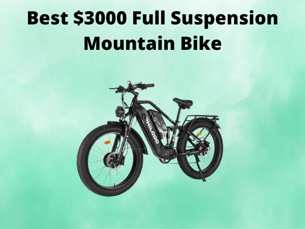 Best $3000 Full Suspension Mountain Bike