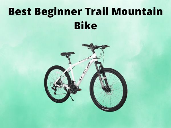 Best Beginner Trail Mountain Bike