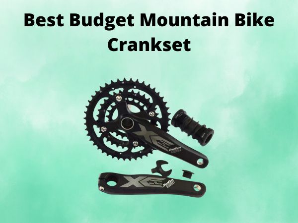 Best Budget Mountain Bike Crankset
