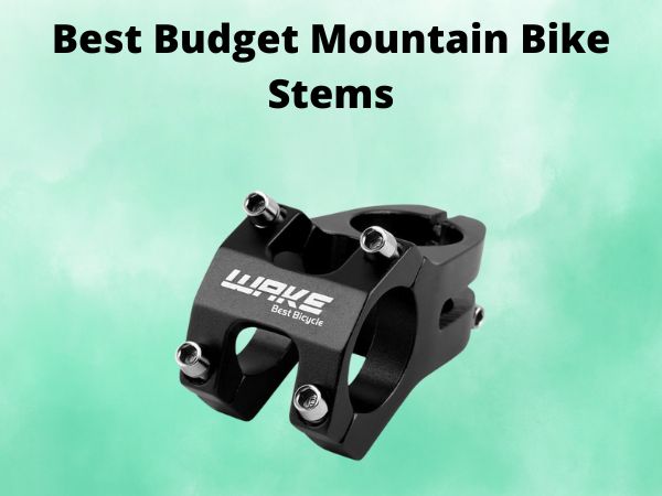 Best Budget Mountain Bike Stems