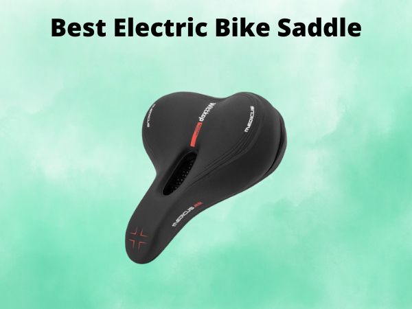 Best Electric Bike Saddle