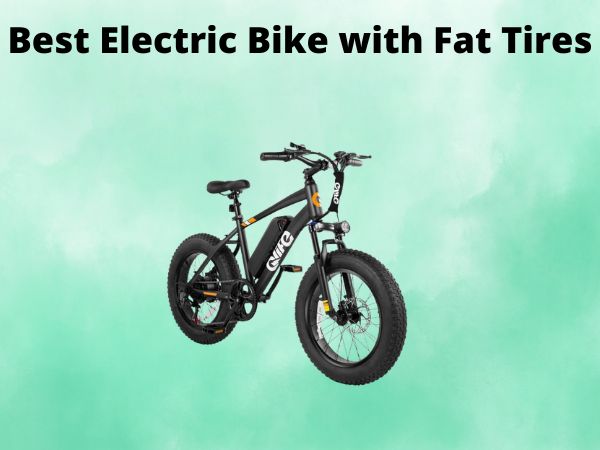 Best Electric Bike with Fat Tires