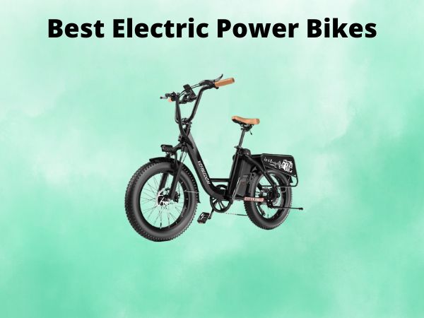 Best Electric Power Bikes