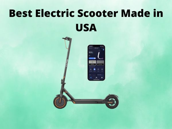 Best Electric Scooter Made in USA