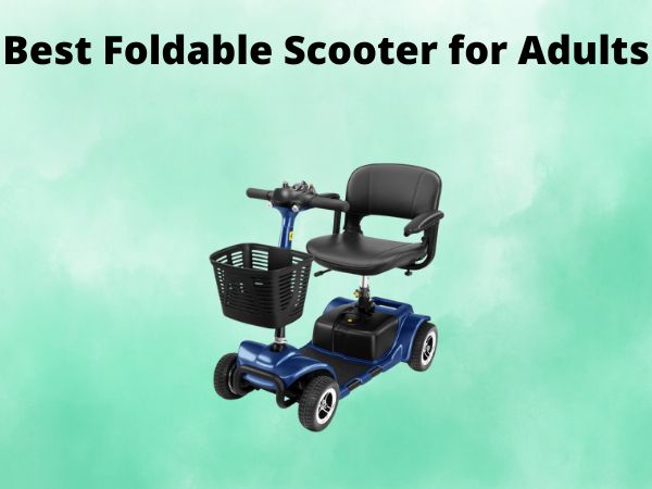 Best Foldable Scooter for Adults
