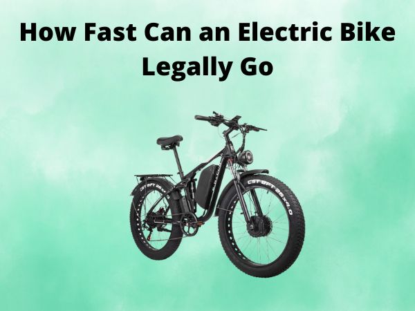 How Fast Can an Electric Bike Legally Go