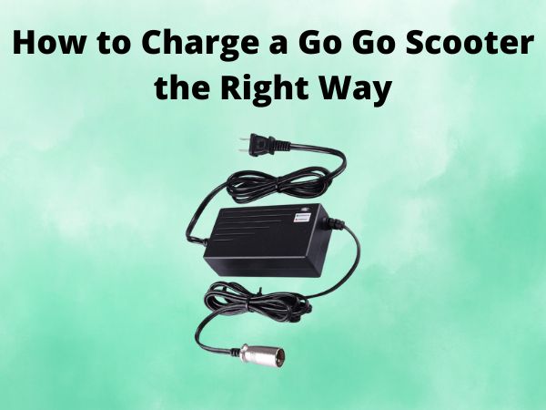 How to Charge a Go Go Scooter the Right Way