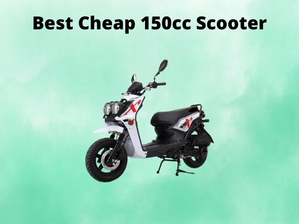 Best Cheap 150cc Scooter