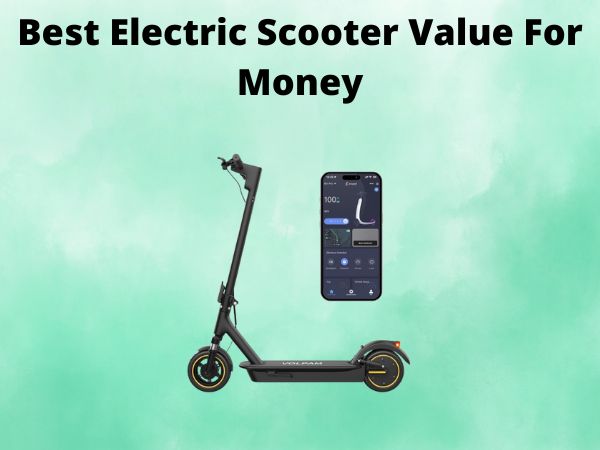 Best Electric Scooter Value For Money