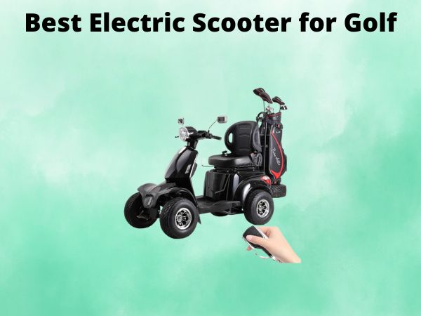 Best Electric Scooter for Golf