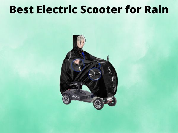 Best Electric Scooter for Rain