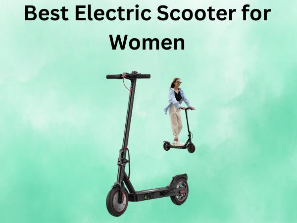 Best Electric Scooter for Women