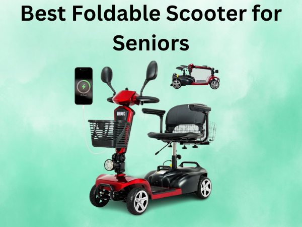 Best Foldable Scooter for Seniors