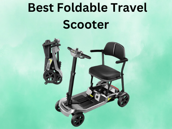 Best Foldable Travel Scooter