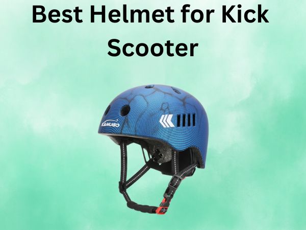 Best Helmet for Kick Scooter
