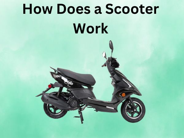 How Does a Scooter Work