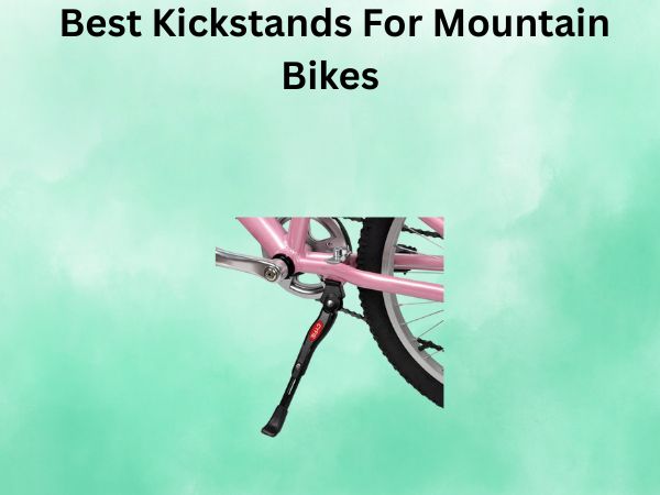 Best Kickstands For Mountain Bikes
