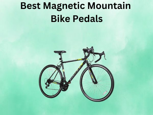 Best Magnetic Mountain Bike Pedals