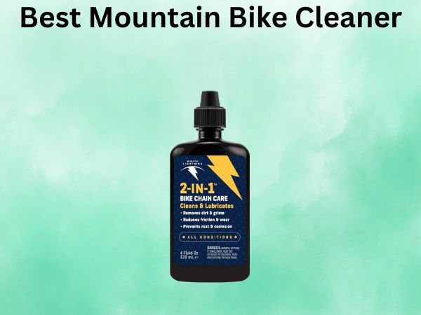Best Mountain Bike Cleaner