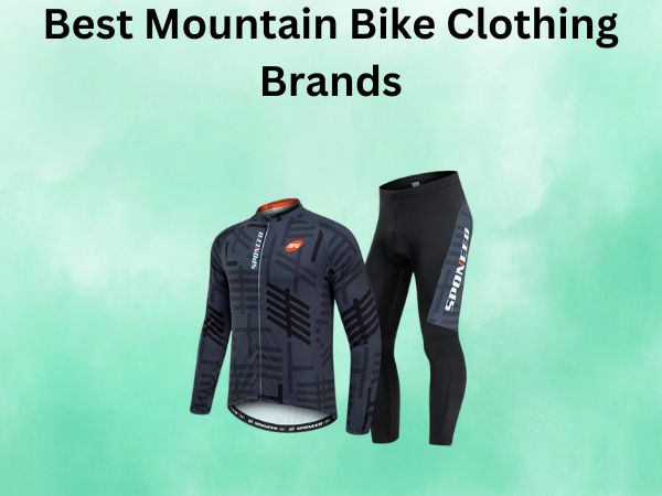 Best Mountain Bike Clothing Brands
