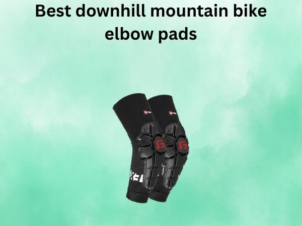 Best downhill mountain bike elbow pads